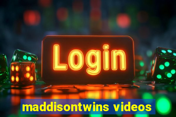 maddisontwins videos